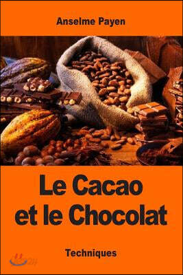 Le Cacao et le Chocolat