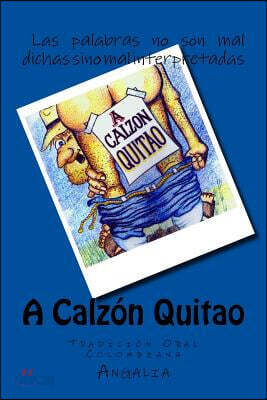 A Calz?n Quitao: Tradici?n Oral Colombiana