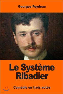 Le Systeme Ribadier