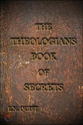 The Theologians Book of Secrets: The Isaiah Code