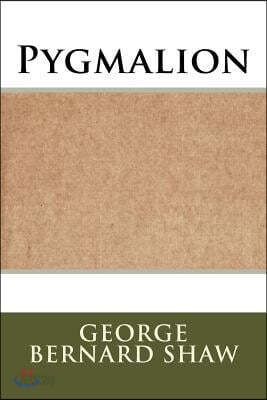 Pygmalion