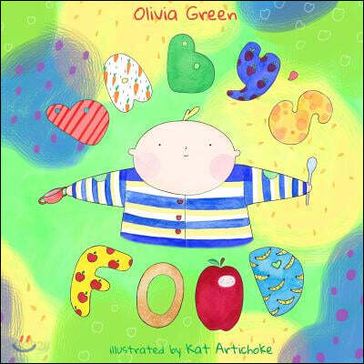 Baby's Food - Is a Fun and Creative Book for Little Kids - Rhyming Picture Book for Beginner Readers.