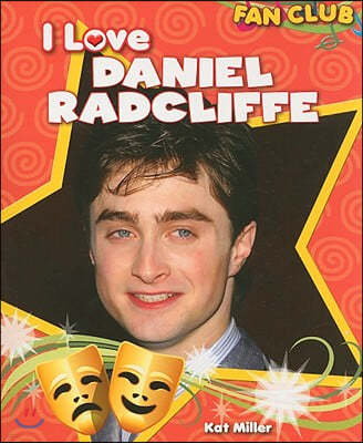 I Love Daniel Radcliffe