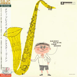 Super Bit Jazz Classics : Dexter Gordon Quartet - Daddy Plays The Horn