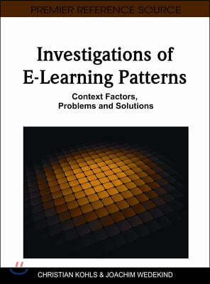 Investigations of E-Learning Patterns: Context Factors, Problems and Solutions