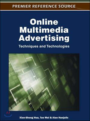 Online Multimedia Advertising: Techniques and Technologies