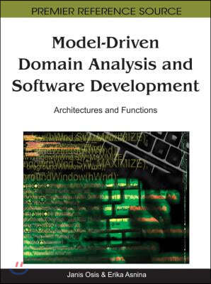 Model-Driven Domain Analysis and Software Development: Architectures and Functions