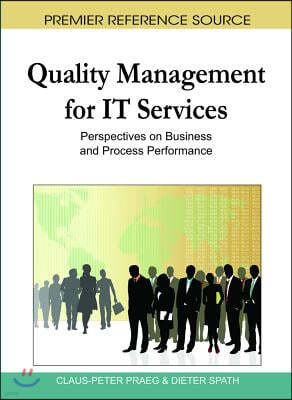 Quality Management for IT Services: Perspectives on Business and Process Performance