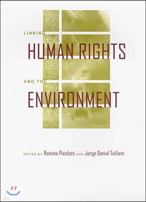 Linking Human Rights and the Environment