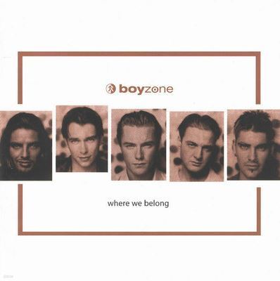 Boyzone (보이존) - Where We Belong
