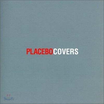 Placebo - Covers