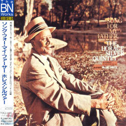 The Horace Silver Quintet - Song For My Father