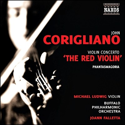 Michael Ludwig 코릴리아노: 바이올린 협주곡 '레드 바이올린', 판타스마고리아 (John Corigliano, Jr.: Violin Concerto, "The Red Violin")