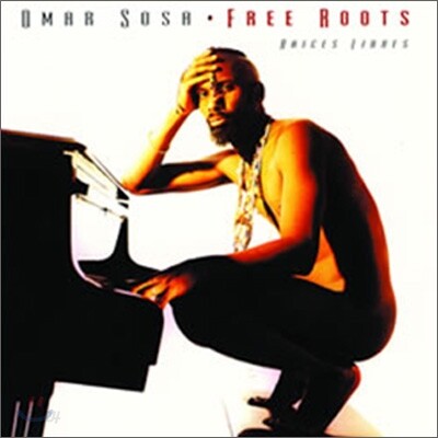 Omar Sosa - Free Roots