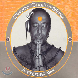 Claude Challe & Friends - Je Nous Aime