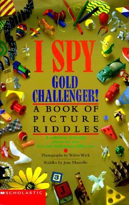 I Spy Gold Challenger: A Book of Picture Riddles