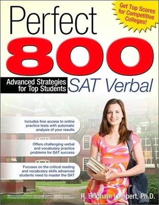 Perfect 800: SAT Verbal: Advanced Strategies for Top Students