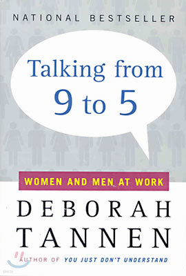 Talking from 9 to 5: Women and Men at Work