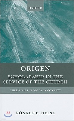 Origen: Scholarship in the Service of the Church
