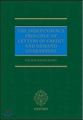 The Independence Principle of Letters of Credit and Demand Guarantees