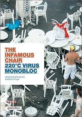 220°c Virus Monobloc: The Infamous Chair