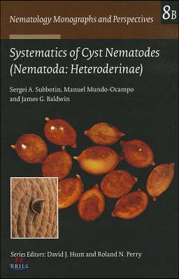 Systematics of Cyst Nematodes (Nematoda: Heteroderinae), Part B