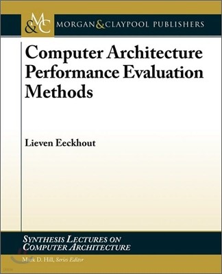 Computer Architecture Performance Evaluation Methods