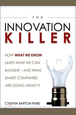 The Innovation Killer