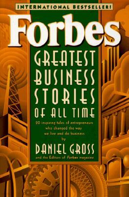 Forbes Greatest Business Stories of All Time