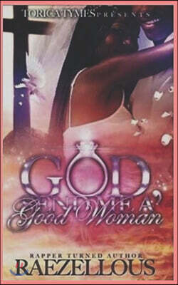God Send Me A Good Woman