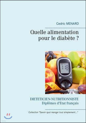 Quelle Alimentation Pour Le Diabete ?