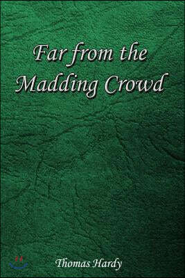 Far From the Madding Crowd
