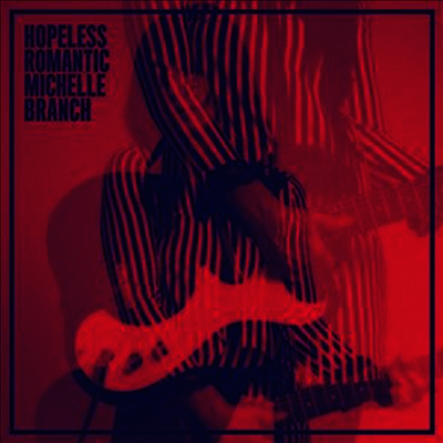 Michelle Branch - Hopeless Romantic (CD)