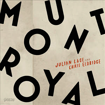 Julian Lage & Chris Eldridge - Mount Royal (LP)