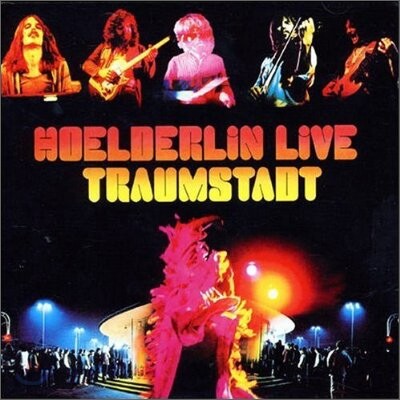 Hoelderlin - Traumstadt: Live
