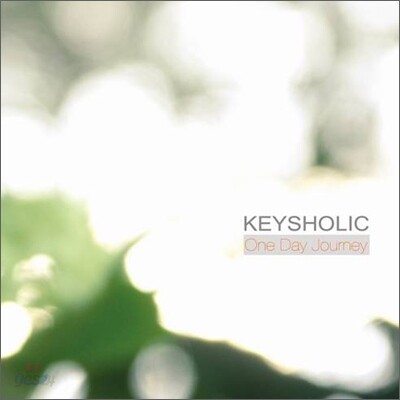 키스홀릭 (KeysHolic) - 1집 One Day Journey
