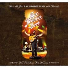 Zac Brown Band - Pass The Jar: Zac Brown Band and Friends Live from the Fabulous Fox Theatre In Atlanta (Deluxe Edition)