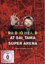 Radiohead - At Saitama Super Arena