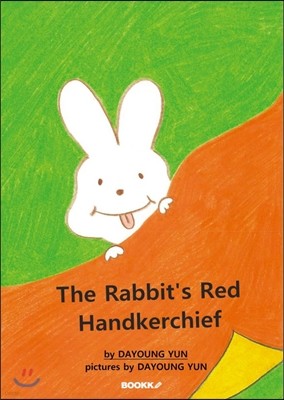 The Rabbit's Red Handkerchief