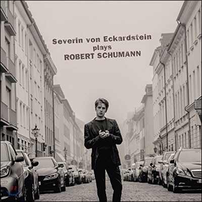 Severin von Eckardstein 슈만: 환상곡 작품집 (Plays Schumann: Fantasiestucke Op.12, Op.111)