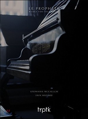Stephanie McCallum / Erin Helyard 마이어베어 / 알캉 / 모셸레스: 네 손을 위한 피아노 작품집 (Le Prophete - Works for Four Hands) 스테파니 맥칼럼, 에린 헬야드