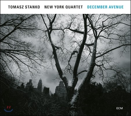 Tomasz Stanko New York Quartet (토마스 스탄코 뉴욕 쿼텟) - December Avenue (12월의 거리)