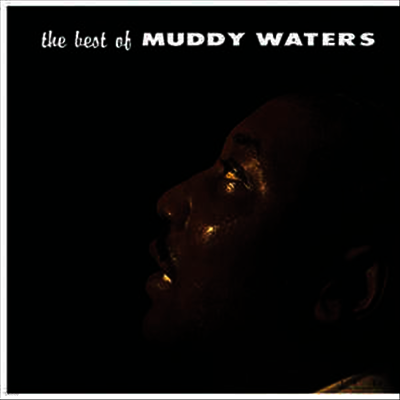 Muddy Waters — Best Of Muddy Waters (Remastered) 앨범 커버