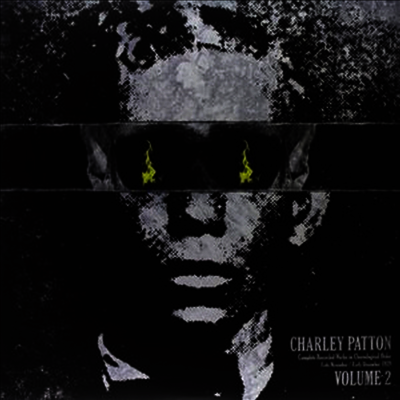 Charley Patton — Complete Recorded Works In Chronological Order 2 앨범 커버