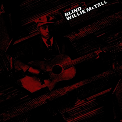 Blind Willie Mctell — Complete Recorded Works In Chronological Order 3 앨범 커버