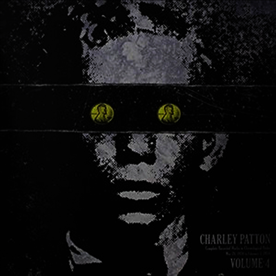 Charley Patton — Complete Recorded Works In Chronological Order 4 앨범 커버