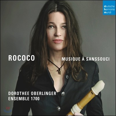 Dorothee Oberlinger / Ensemble 1700  -    (Rococo - Musique a Sanssouci)  , ӻ 1700