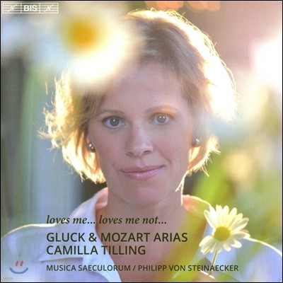 Camilla Tilling ۷ / Ʈ:  Ƹ (Loves Me Loves Me Not - Gluck & Mozart: Opera Arias) īж ƿ