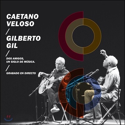 Caetano Veloso, Gilberto Gil — Two Friends One Century Of Music 카에타노 벨로주 & 질베르토 질 데뷔 50주년 기념 라이브 앨범 커버
