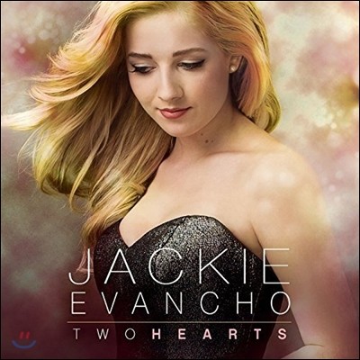 Jackie Evancho (Ű ֹ) - Two Hearts